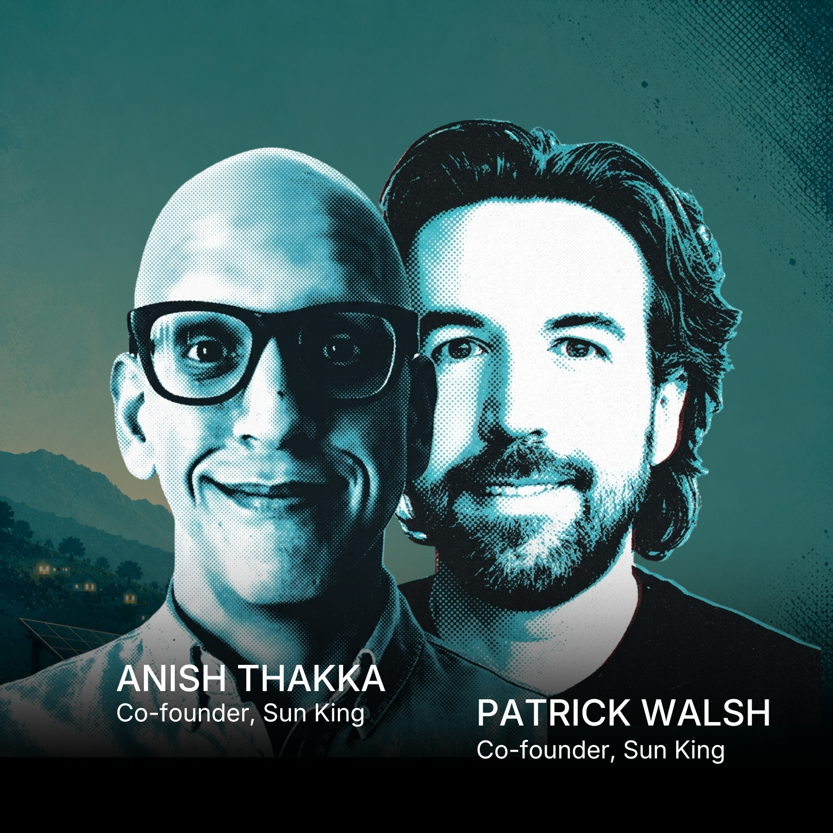 Patrick Walsh & Anish Thakkar