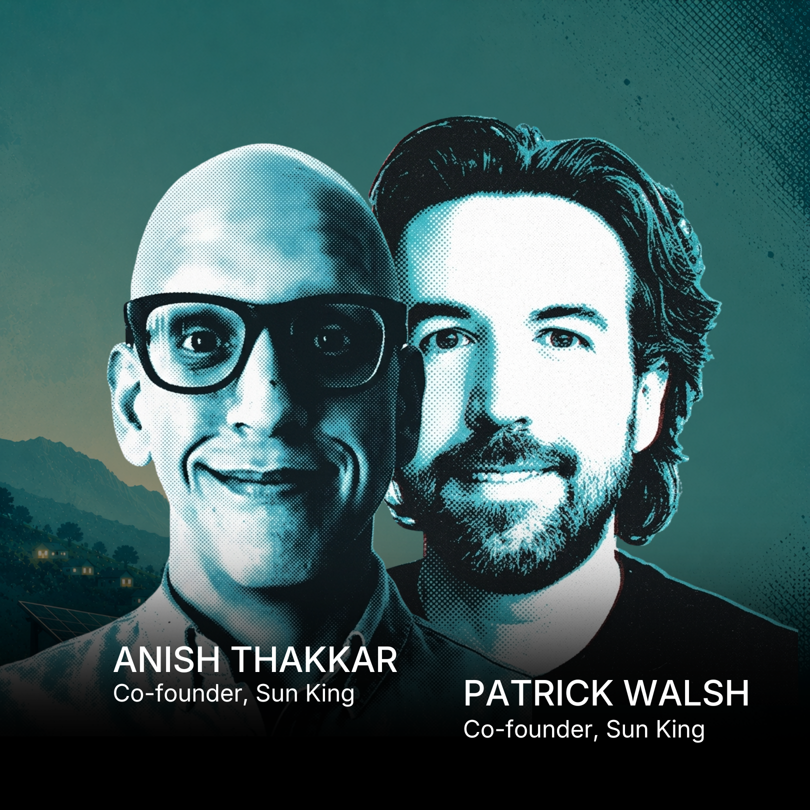 Patrick Walsh & Anish Thakkar